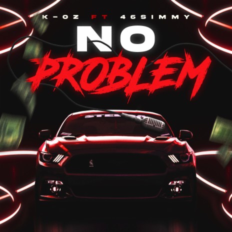 No problem ft. 46Simmy | Boomplay Music