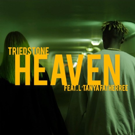 Heaven ft. L'Tanya Fatherree | Boomplay Music