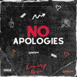 No Apologies