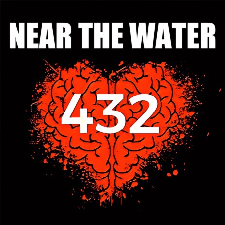 432 Hz Near The Water | Boomplay Music