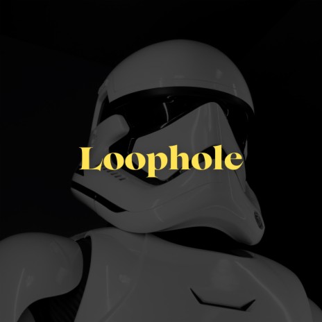 Loophole | Boomplay Music