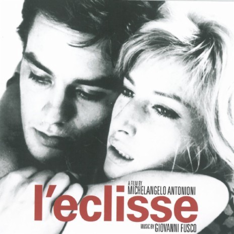 L'Eclisse 8 (From "L'Eclisse" Soundtrack) | Boomplay Music