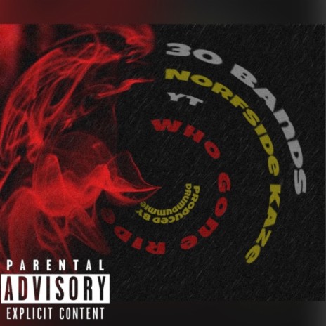 Who Gone Ride ft. Norfside Kaze | Boomplay Music