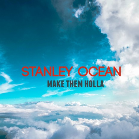 Make Them Holla | Boomplay Music