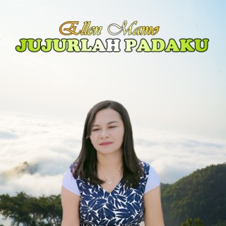 Jujurlah Padaku (POP INDONESIA TIMUR)