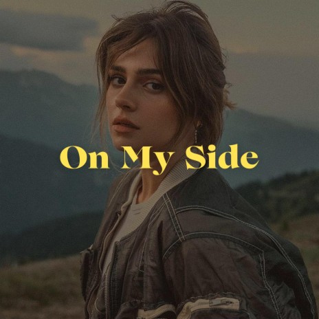 On My Side | Boomplay Music