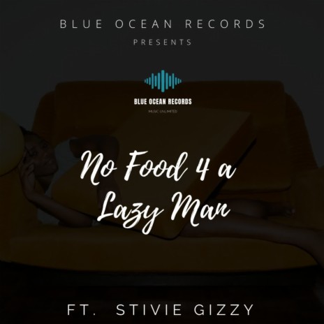 No Food 4a lazy man | Boomplay Music
