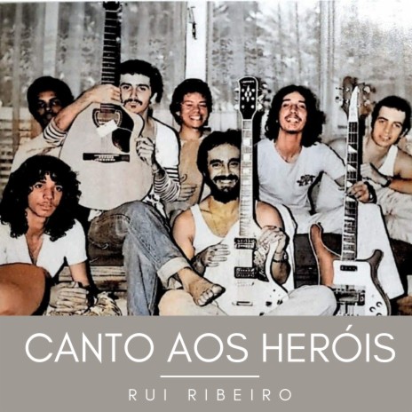 Canto aos Heróis | Boomplay Music