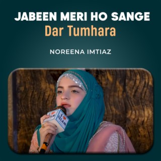 Jabeen Meri Ho Sange Dar Tumhara