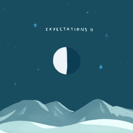 Expectations II | Boomplay Music