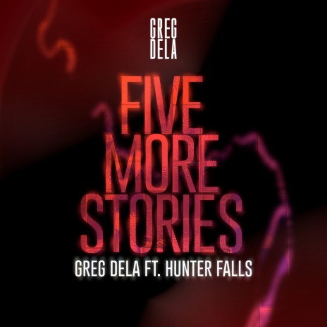 Five More Stories ft. Hunter Falls | Boomplay Music