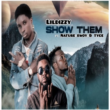 Show Them ft. Nature bwoy & Tyce | Boomplay Music