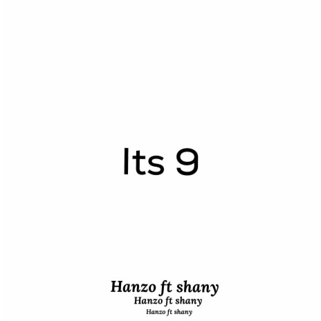 Its 9 ft. Shany | Boomplay Music