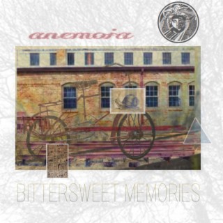 Bittersweet Memories