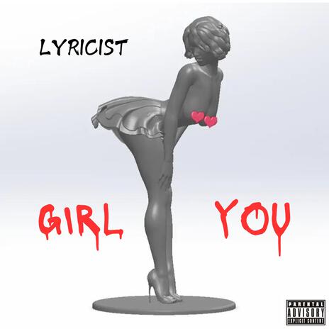 Girl You | Boomplay Music