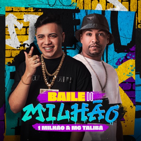 Baile do Milhão ft. Mc Talibã | Boomplay Music