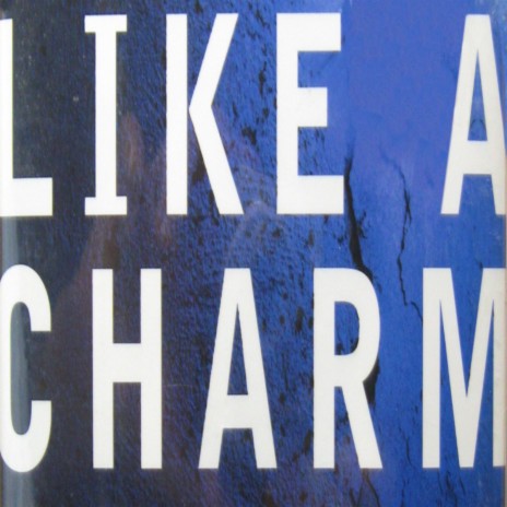 Like A Charm | Boomplay Music