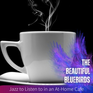 Jazz to Listen to in an At-home Cafe