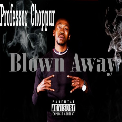 Blown Away | Boomplay Music