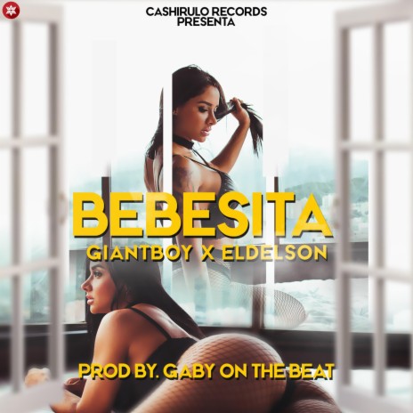 Bebesita ft. Eldelson | Boomplay Music