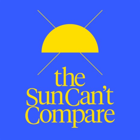 The Sun Can't Compare ft. Kashovski | Boomplay Music