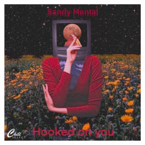 Hooked On You ft. Chill Select