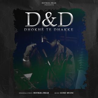 Dhokhe Te Dhakke (DND) | Gure Muzic