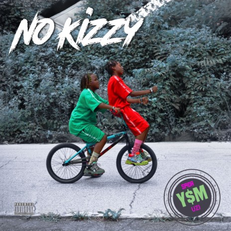 No Kizzy | Boomplay Music