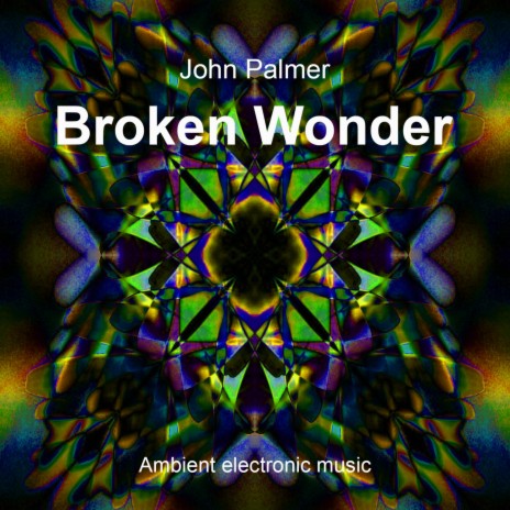 Broken Wonder | Boomplay Music