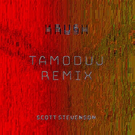 Krush (Tamoduj Remix) | Boomplay Music