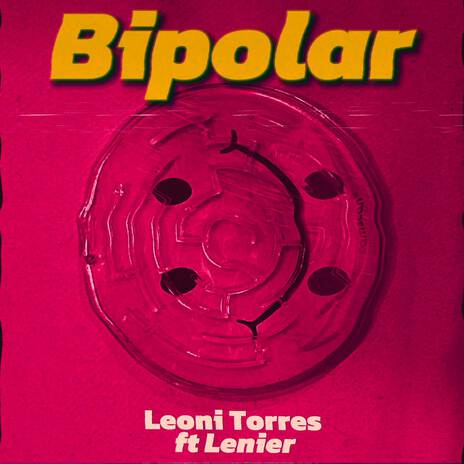 Bipolar ft. Lenier | Boomplay Music