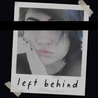 left behind