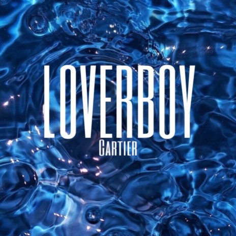 Loverboy (Freestyle) | Boomplay Music