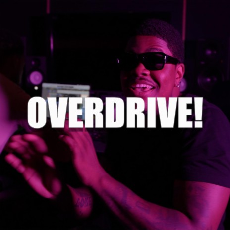 Overdrive! | Boomplay Music