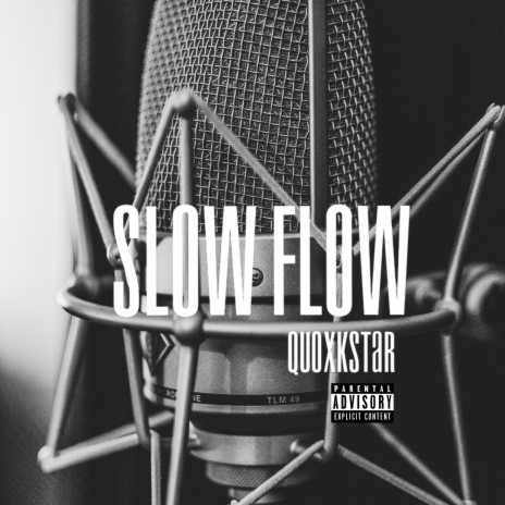 SLOWFLOW | Boomplay Music