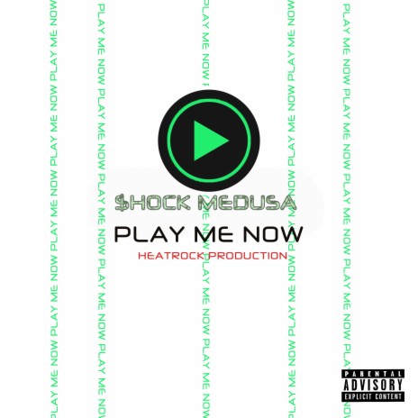 Play Me Now ft. HeatRock Production