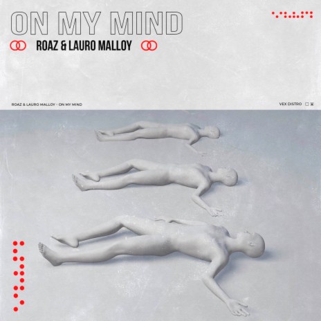 On My Mind ft. Lauro Malloy | Boomplay Music