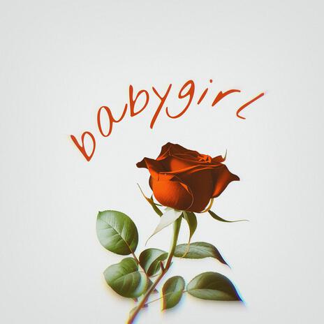 Babygirl | Boomplay Music