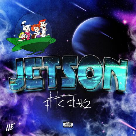 Jetson ft. Tc Flakz | Boomplay Music