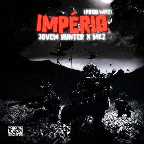 IMPÉRIO ft. Jovem Hunter & Prod. Wpz | Boomplay Music