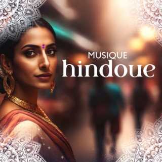 Musique hindoue: Fonds sonores instrumentaux indien pour la méditation et le yoga, La relaxation et la sophrologie