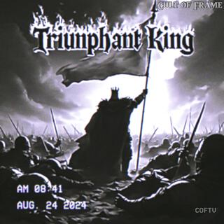 Triumphant King