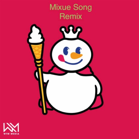 Mixue Song (Remix)