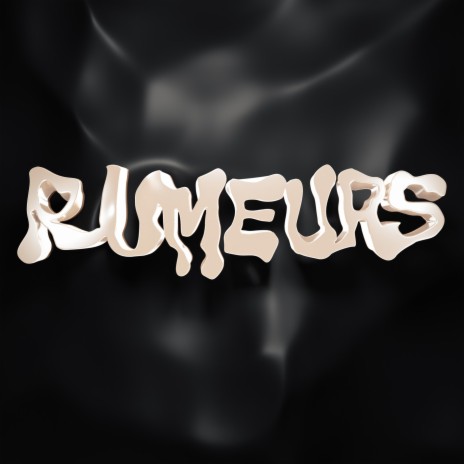Rumeurs | Boomplay Music