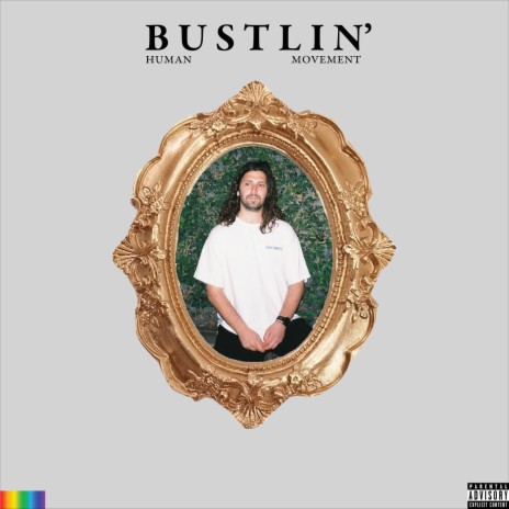 Bustlin' | Boomplay Music