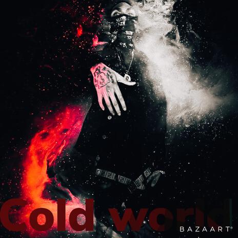 Cold world | Boomplay Music