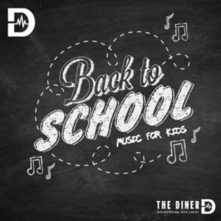 Back To School: Music For Kids