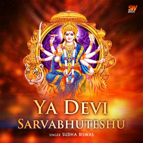 Ya Devi Sarvabhuteshu | Boomplay Music