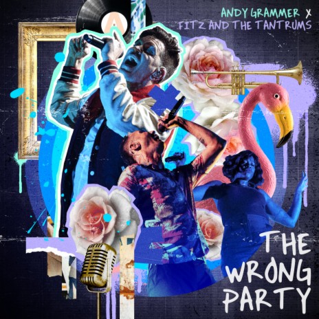 The Wrong Party ft. Fitz and The Tantrums | Boomplay Music