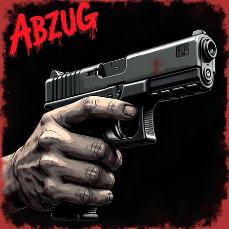 Abzug | Boomplay Music